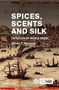 Spices, Scents and Silk : Catalysts of World Trade