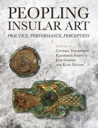 Peopling Insular Art : Practice, Performance, Perception