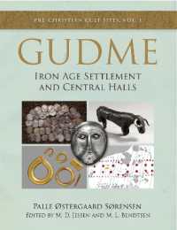 Gudme : Iron Age Settlement and Central Halls