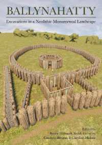 Ballynahatty : Excavations in a Neolithic Monumental Landscape