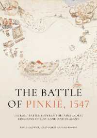 The Battle of Pinkie, 1547 : The Last Battle between the Independent Kingdoms of Scotland and England