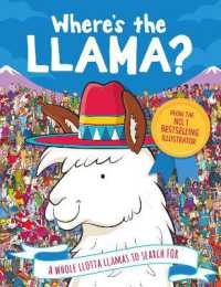 Where's the Llama? : A Whole Llotta Llamas to Search and Find (Search and Find Activity)