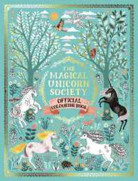 The Magical Unicorn Society Official Colouring Book (The Magical Unicorn Society)