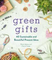Green Gifts : 40 Sustainable and Beautiful Present Ideas