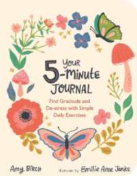 Your 5-Minute Journal : Find Gratitude and De-Stress with Simple Daily Exercises (Wellbeing Guides)