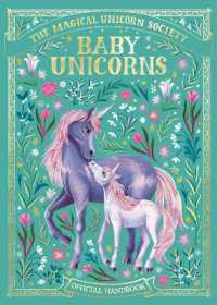 The Magical Unicorn Society: Baby Unicorns (The Magical Unicorn Society)