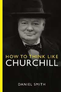 How to Think Like Churchill (How to Think Like ...)