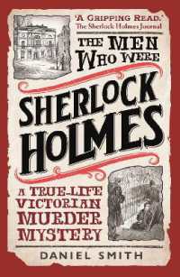 The Men Who Were Sherlock Holmes : A True-life Victorian Murder Mystery