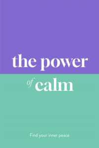 The Power of Calm : Find Your Inner Peace