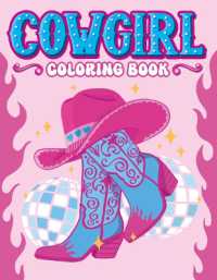 The Cowgirl Coloring Book