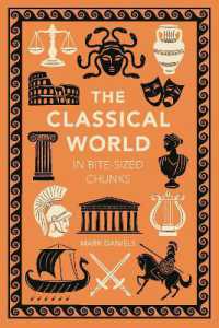 The Classical World in Bite-sized Chunks (Bite-sized Chunks)