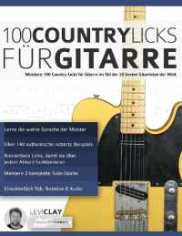 100 Country-Licks für Gitarre: Meistere 100 Country-Licks für Gitarre im Stil der 20 besten Gitarristen der Welt (Countrygitarre Spielen") 〈4〉