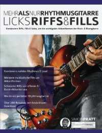 Mehr als nur Rhythmusgitarre : Riffs, Licks und Fills