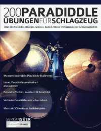 200 Paradiddle-Übungen für Schlagzeug : Über 200 Paradiddle-Übungen, Grooves, Beats & Fills zur Verbesserung der Schlagzeugtechnik