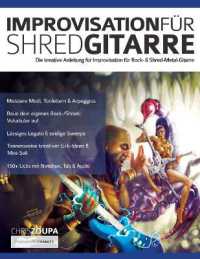 Improvisation für Shred-Gitarre : Die kreative Anleitung für Improvisation für Rock- & Shred-Metal-Gitarre (Rockgitarrenbuch Spielen)