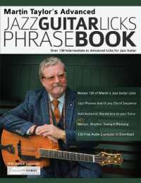 Martin Taylor's Advanced Jazz Guitar Licks Phrase Book : Over 130 Intermediate to Advanced Licks for Jazz Guitar (Jazz Guitar Licks)