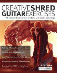Creative Shred Guitar Exercises : 100 Advanced Shred Exercises to Enhance your Creative Guitar Chops