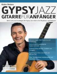 Robin Nolans Gypsy Jazz Gitarre für Anfänger : Beherrsche die Grundlagen der Gypsy-Jazz-Gitarre für Rhythmus- und Solospiel