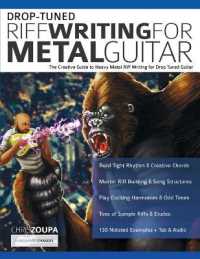 Drop-Tuned Riff Writing for Metal Guitar : The Creative Guide to Heavy Metal Riff Writing for Drop Tuned Guitar