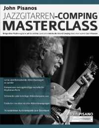 John Pisanos Jazzgitarren Comping Masterclass : Bringe deine Rhythmusgitarre auf das nächste Level und entdecke die Akkord-Comping-Lines eines wahren Jazz-Virtuosen
