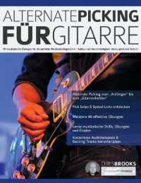 Alternate Picking für Gitarre : 90 musikalische Übungen für die perfekte Wechselschlagtechnik - Aufbau von Geschwindigkeit, Genauigkeit und Technik