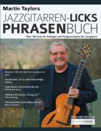 Martin Taylors Jazzgitarren-Licks-Phrasenbuch : Über 100 Licks für Anfänger und Fortgeschrittene der Jazzgitarre