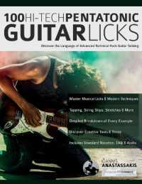 100 Hi-Tech Pentatonic Guitar Licks : Discover the Language of Advanced Technical Rock Guitar Soloing