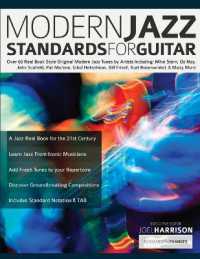 Modern Jazz Standards for Guitar : Over 60 Original Modern Jazz Tunes by Artists Including: Mike Stern, John Scofield, Pat Martino, Gilad Hekselman, Bill Frisell, Kurt Rosenwinkel, Oz Noy & Many More
