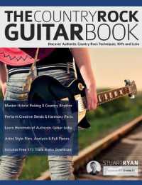 The Country Rock Guitar Book : Discover Authentic Country Rock Techniques, Riffs and Licks