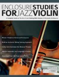 Enclosure Studies for Jazz Violin : A Complete Guide to the Art of Jazz Soloing with Diatonic & Chromatic Enclosures