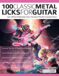 100 Classic Metal Licks for Guitar : Learn 100 Rock & Metal Guitar Licks in the Style of the World's Greatest Players