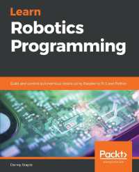 Learn Robotics Programming : Build and control autonomous robots using Raspberry Pi 3 and Python