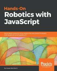 Hands-On Robotics with JavaScript : Build robotic projects using Johnny-Five and control hardware with JavaScript and Raspberry Pi