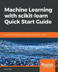 Machine Learning with scikit-learn Quick Start Guide : Classification, regression, and clustering techniques in Python