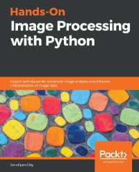 Hands-On Image Processing with Python : Expert techniques for advanced image analysis and effective interpretation of image data