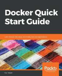 Docker Quick Start Guide : Learn Docker like a boss, and finally own your applications