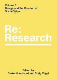Design and the Creation of Social Value : Re:Research, Volume 3 (Re:research)