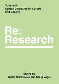 Design Discourse on Culture and Society : Re:Research, Volume 5 (Re:research)