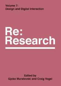 Design and Digital Interaction : Re:Research, Volume 7 (Re:research)