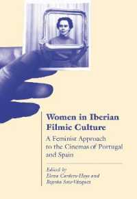Women in Iberian Filmic Culture : A Feminist Approach to the Cinemas of Portugal and Spain