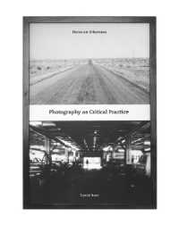 Photography as Critical Practice : Notes on Otherness (Critical Photography)