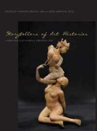 Storytellers of Art Histories (Living and Sustaining a Creative Life)
