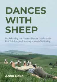 Dances with Sheep : On RePairing the Human-Nature Condition in Felt Thinking and Moving towards Wellbeing