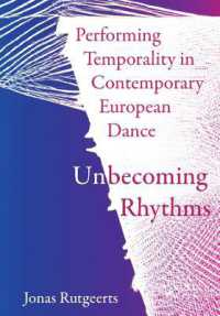Performing Temporality in Contemporary European Dance : Unbecoming Rhythms