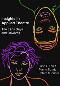Insights in Applied Theatre : The Early Days and Onwards