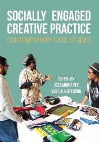 Socially Engaged Creative Practice : Contemporary Case Studies (Performance and Communities)