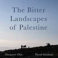 The Bitter Landscapes of Palestine (Critical Photography)
