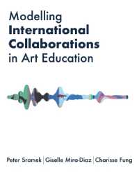 Modelling International Collaborations in Art Education (Artwork Scholarship: International Perspectives in Education)