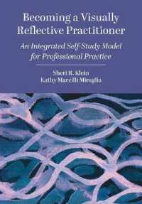 Becoming a Visually Reflective Practitioner : An Integrated Self-Study Model for Professional Practice