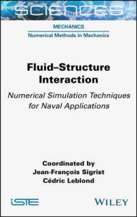 Fluid-Structure Interaction : Numerical Simulation Techniques for Naval Applications